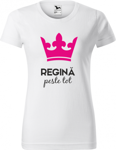 Tricou Personalizat Damă " REGINA...