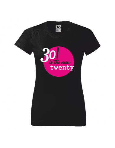 Tricou Personalizat Damă " 30 Is The...