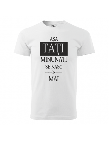Tricou Personalizat " Așa Tați...