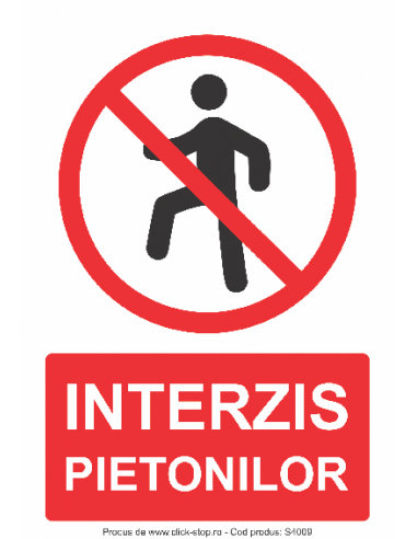 Interzis Pietonilor - Indicator De...