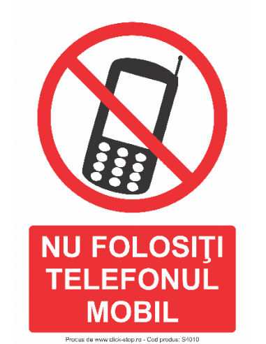 Nu Folosiți Telefonul Mobil -...