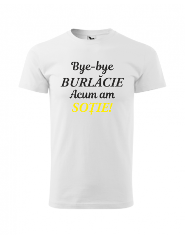 Tricou Personalizat " Bye Bye...